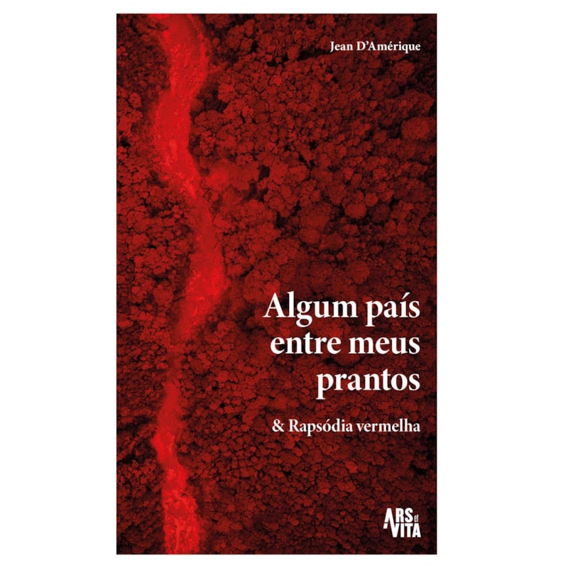 Algum país entre meus prantos & Rapsódia Vermelha