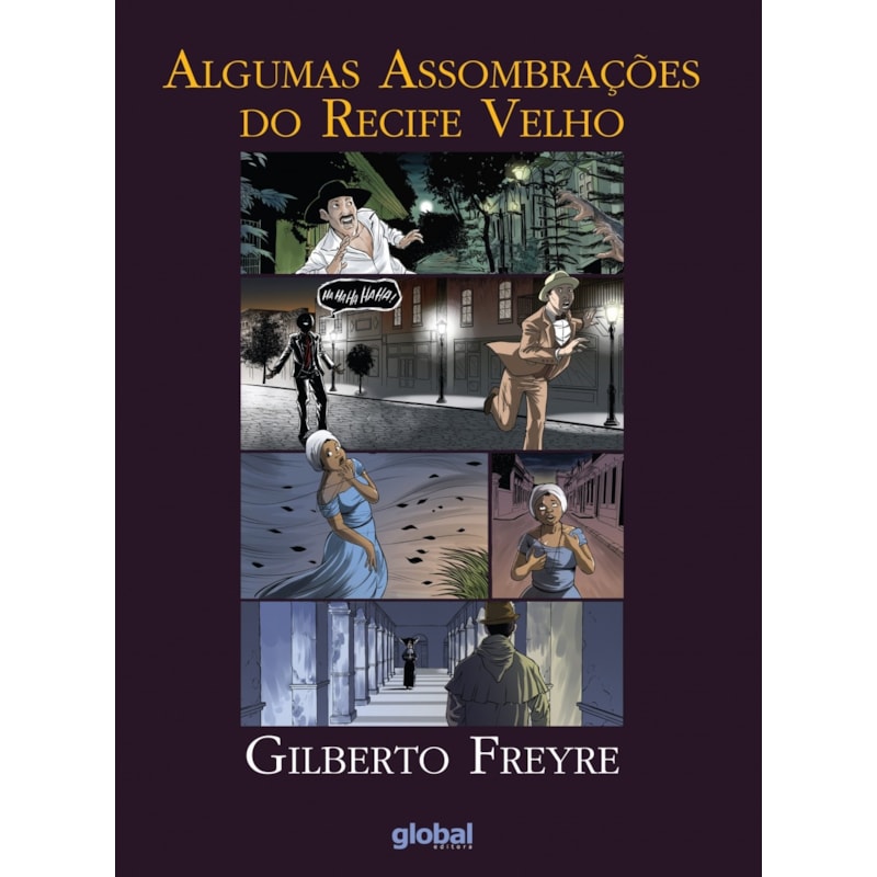 ALGUMAS ASSOMBRAÇÕES DO RECIFE VELHO