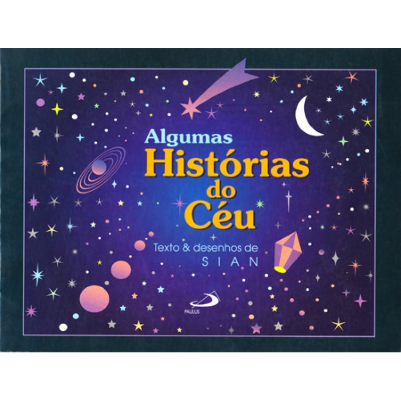ALGUMAS HISTÓRIAS DO CÉU