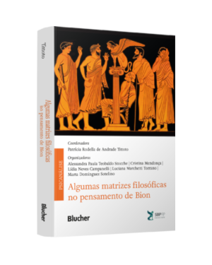 Algumas matrizes filosóficas no pensamento de Bion