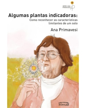 ALGUMAS PLANTAS INDICADORAS: COMO RECONHECER OS PROBLEMAS DO SOLO