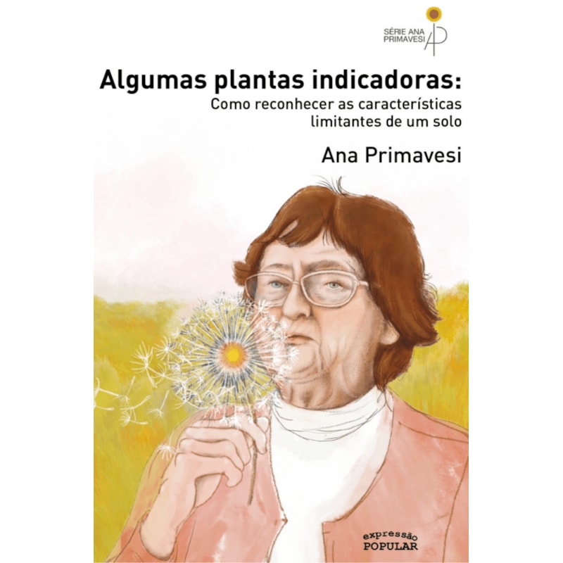 ALGUMAS PLANTAS INDICADORAS: COMO RECONHECER OS PROBLEMAS DO SOLO