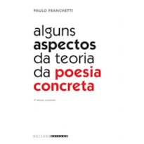 ALGUNS ASPECTOS DA TEORIA DA POESIA CONCRETA