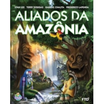 ALIADOS DA AMAZÔNIA