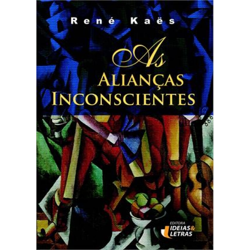ALIANÇAS INCONSCIENTES, AS