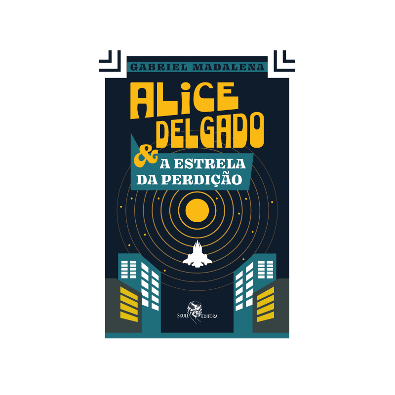 ALICE DELGADO: E A ESTRELA DA PERDIÇÃO