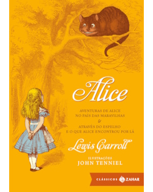 ALICE: EDIÇÃO BOLSO DE LUXO - COM ILUSTRAÇÕES ORIGINAIS DE JOHN TENNIEL E TRADUÇÃO VENCEDORA PRÊMIO JABUTI: AVENTURAS DE ALICE NO PAÍS DAS MARAVILHAS & ATRAVÉS DO ESPELHO E O QUE ALICE ENCONTROU POR LÁ