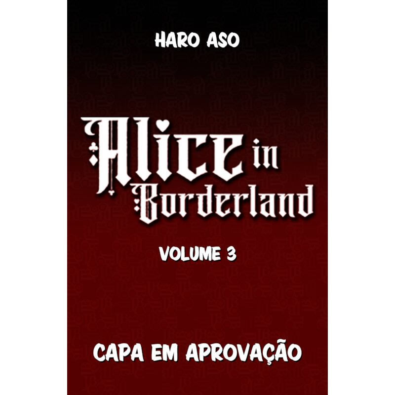 ALICE IN BORDELAND - BIG - VOL. 03 - MANGÁ QUE DEU ORIGEM À SÉRIE DA NETFLIX
