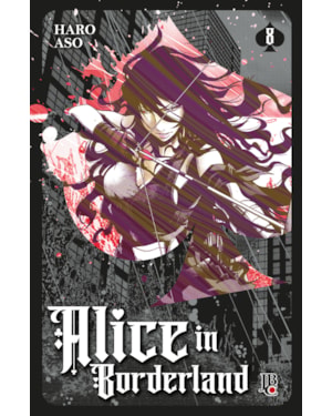 ALICE IN BORDERLAND - BIG - VOL. 08: MANGÁ QUE DEU ORIGEM À SÉRIE DA NETFLIX