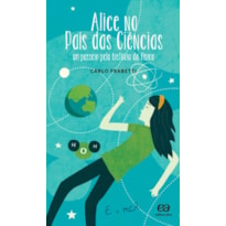 ALICE NO PAÍS DAS CIÊNCIAS