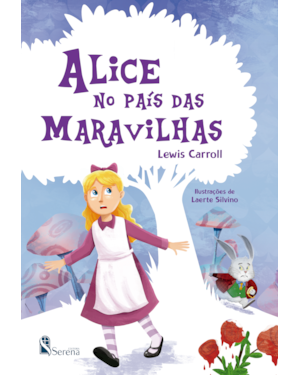 ALICE NO PAÍS DAS MARAVILHAS