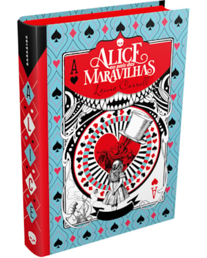 Alice no País das Maravilhas Classic Edition: classic edition