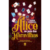 ALICE NO PAÍS DAS MARAVILHAS - EDIÇÃO DE LUXO ALMOFADADA