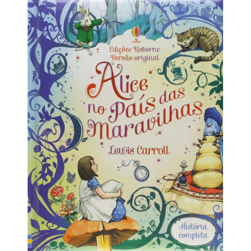 ALICE NO PAÍS DAS MARAVILHAS: HISTÓRIA COMPLETA