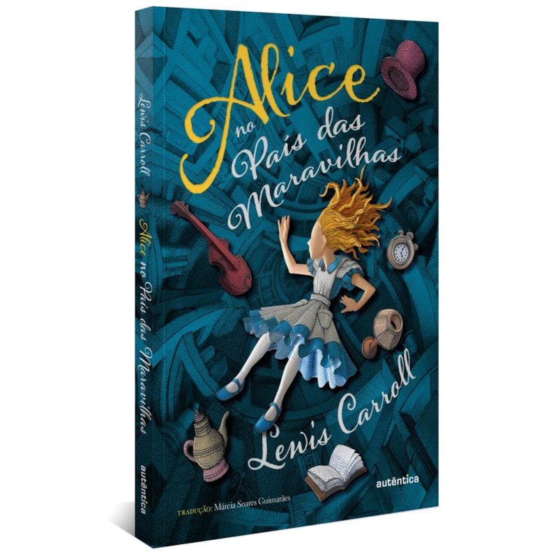 ALICE NO PAÍS DAS MARAVILHAS - (TEXTO INTEGRAL - CLÁSSICOS AUTÊNTICA)