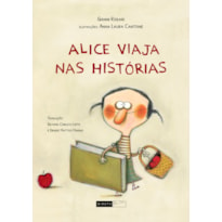 ALICE VIAJA NAS HISTÓRIAS