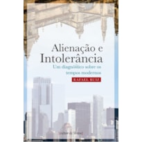 ALIENAÇÃO E INTOLERÂNCIA