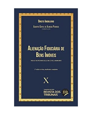 ALIENAÇÃO FIDUCIÁRIA DE BENS IMÓVEIS - VOLUME 10
