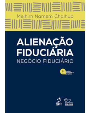 Alienação Fiduciária - Negócio Fiduciário - 9ª Edição 2026