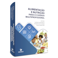 ALIMENTAÇÃO E NUTRIÇÃO PARA O CUIDADO MULTIPROFISSIONAL