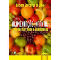 ALIMENTAÇÃO INFANTIL - RECEITAS NUTRITIVAS E EQUILIBRADAS