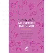ALIMENTAÇÃO NO PRIMEIRO ANO DE VIDA