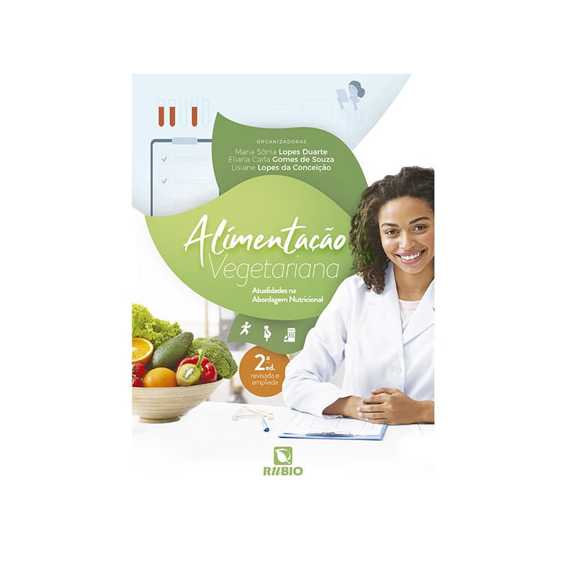 ALIMENTAÇÃO VEGETARIANA: ATUALIDADES NA ABORDAGEM NUTRICIONAL