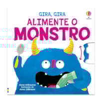 ALIMENTE O MONSTRO: GIRA, GIRA