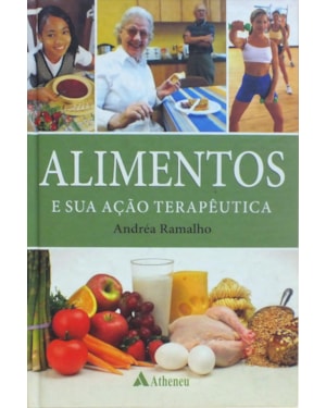 Alimentos e sua ação terapêutica