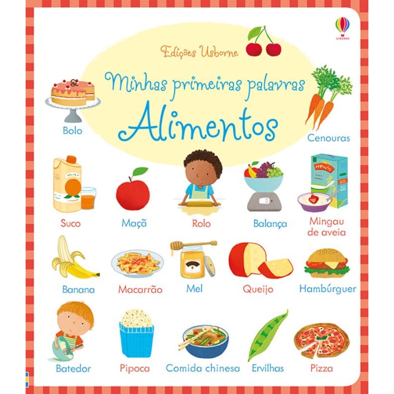 ALIMENTOS : MINHAS PRIMEIRAS PALAVRAS
