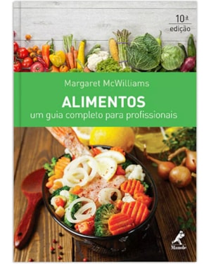 Alimentos: Um guia completo para profissionais