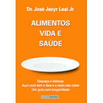 ALIMENTOS, VIDA E SAÚDE