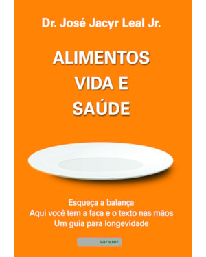 ALIMENTOS, VIDA E SAÚDE