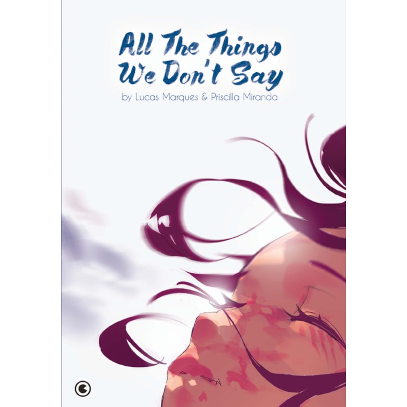 ALL THE THINGS WE DONT SAY