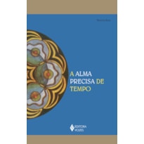 ALMA PRECISA DE TEMPO