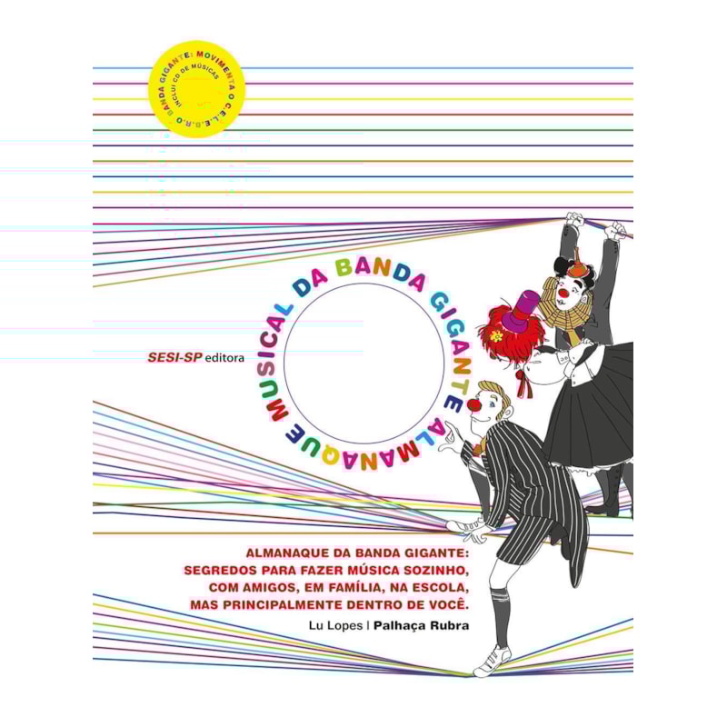 ALMANAQUE DA BANDA GIGANTE - COL.QUEM LE SABE POR QUE - 1