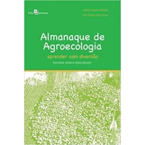 Almanaque de agroecologia: aprender com diversão - Diversidade, história e cultura alimentar