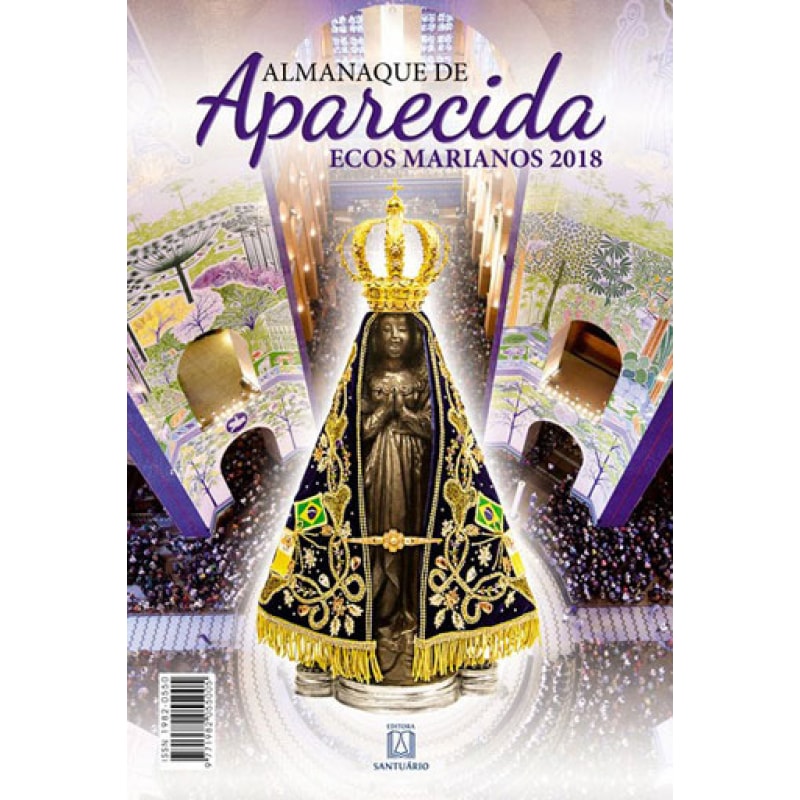ALMANAQUE DE APARECIDA - ECOS MARIANOS 2018