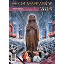 ALMANAQUE DE APARECIDA ECOS MARIANOS 2021