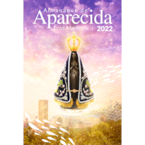 ALMANAQUE DE APARECIDA ECOS MARIANOS 2022