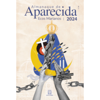 ALMANAQUE DE APARECIDA - ECOS MARIANOS 2024