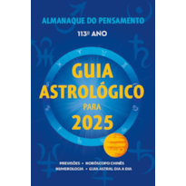 Almanaque do Pensamento 2025: guia astrológico para 2025