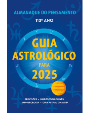 Almanaque do Pensamento 2025: guia astrológico para 2025