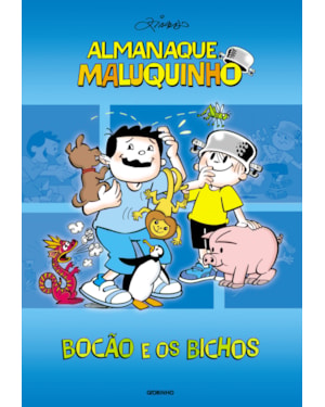 ALMANAQUE MALUQUINHO - BOCÃO E OS BICHOS