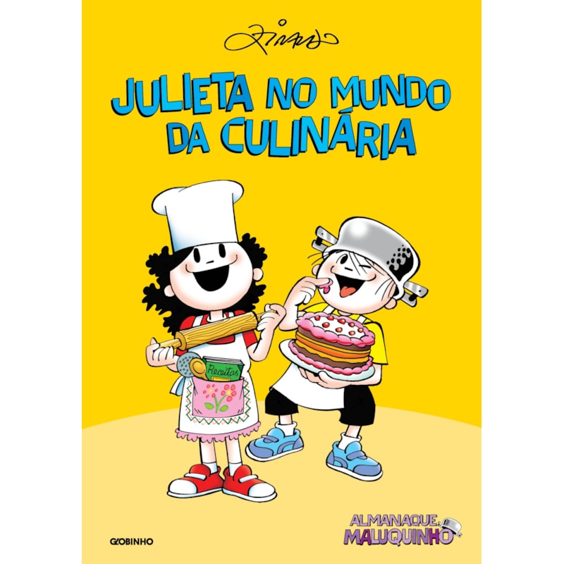 ALMANAQUE MALUQUINHO - JULIETA NO MUNDO DA CULINÁRIA