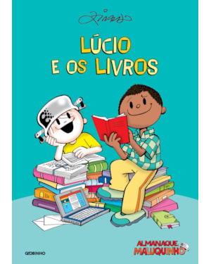 ALMANAQUE MALUQUINHO - LÚCIO E OS LIVROS