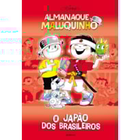 ALMANAQUE MALUQUINHO - O JAPÃO DOS BRASILEIROS