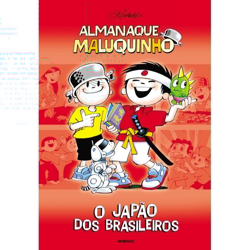 ALMANAQUE MALUQUINHO - O JAPÃO DOS BRASILEIROS