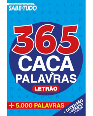 ALMANAQUE PASSATEMPO - SABE TUDO - 365 CAÇA PALAVRAS