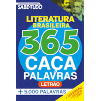 ALMANAQUE PASSATEMPOS SABE-TUDO 365 CAÇA-PALAVRAS - LITERATURA BRASILEIRA